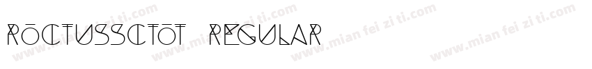 RoctusSCTOT Regular字体转换